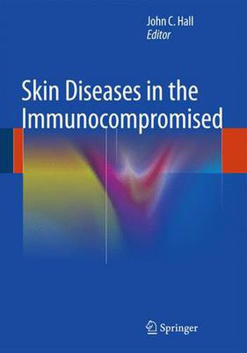 Cover image for Skin Diseases in the Immunocompromised