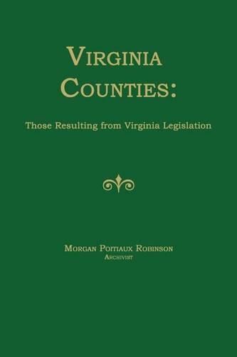 Cover image for Virginia Counties: Those Resulting from Virginia Legislation