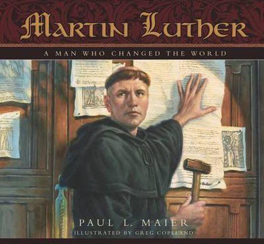 Cover image for Martin Luther: A Man Who Changed the World