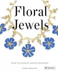 Cover image for Floral Jewels: From the World's Leading Designers