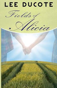 Cover image for Fields of Alicia