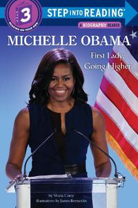 Cover image for Michelle Obama: First Lady, Going Higher