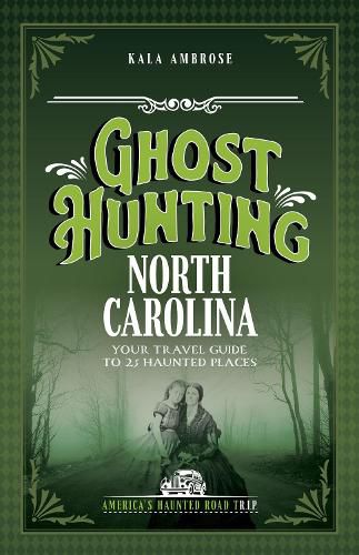 Cover image for Ghost Hunting North Carolina