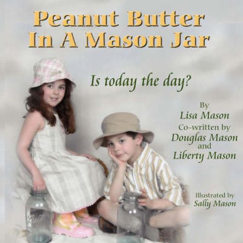 Cover image for Peanut Butter in a Mason Jar