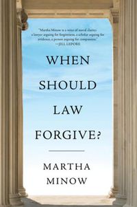 Cover image for When Should Law Forgive?