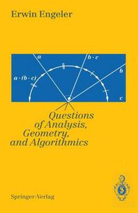 Cover image for Foundations of Mathematics: Questions of Analysis, Geometry & Algorithmics