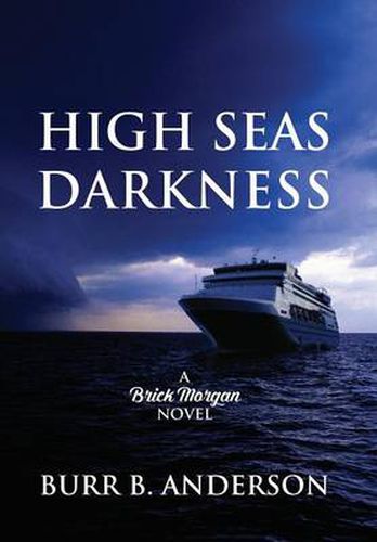 Cover image for High Seas Darkness: A Brick Morgan Novel