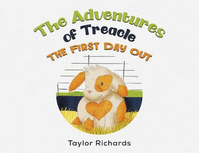 The Adventures of Treacle: The First Day Out