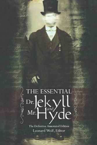 Cover image for Essential Dr Jekyll & Mr Hyde: The Definitive Annotated Edition