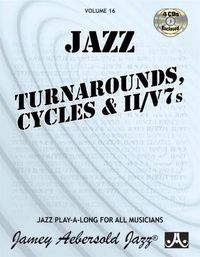 Cover image for Turnarounds, Cycles & II/V7s: Jazz Play-Along Vol.16