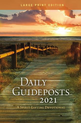 Cover image for Daily Guideposts 2021 Large Print: A Spirit-Lifting Devotional