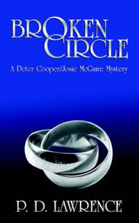 Cover image for Broken Circle: A Peter Cooper/Josie McGuire Mystery