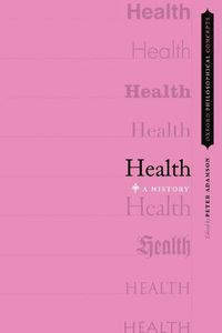 Cover image for Health: A History