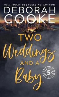Cover image for Two Weddings & a Baby