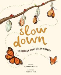 Cover image for Slow Down: 50 Mindful Moments in Nature