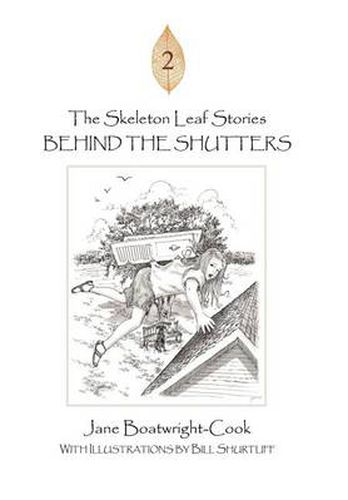 Cover image for The Skeleton Leaf Stories: Behind the Shutters