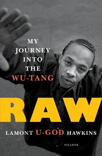 Cover image for Raw: My Journey Into the Wu-Tang