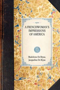 Cover image for Frenchwoman's Impressions of America