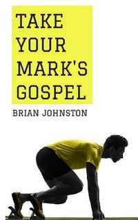 Cover image for Take Your Mark's Gospel