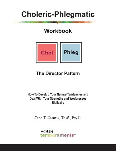 Cover image for Choleric-Phlegmatic Workbook
