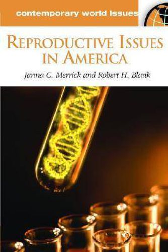 Cover image for Reproductive Issues in America: A Reference Handbook