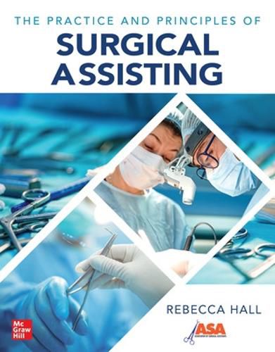 Cover image for The Practice and Principles of Surgical Assisting