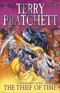 Cover image for The Thief of Time: (Discworld Novel 26)