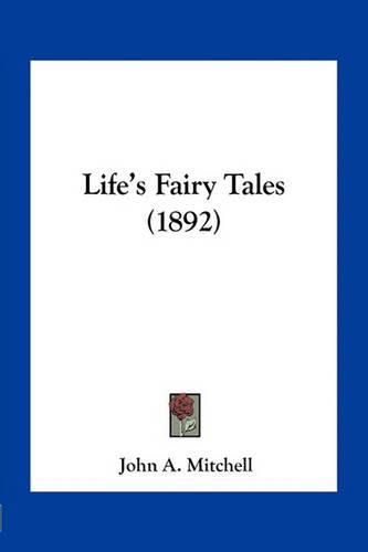 Life's Fairy Tales (1892)