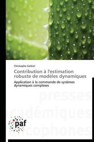 Cover image for Contribution A l'Estimation Robuste de Modeles Dynamiques