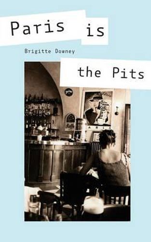 Cover image for Paris is the Pits