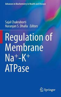 Cover image for Regulation of Membrane Na+-K+ ATPase