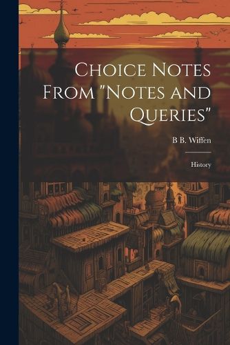 Cover image for Choice Notes From "Notes and Queries"