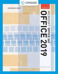 Cover image for Illustrated Microsoft Office 365 & Office 2019 Intermediate, Loose-Leaf Version