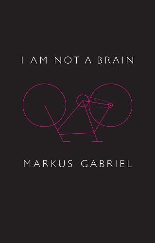 I am Not a Brain - Philosophy of Mind for the 21st Century