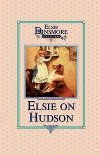 Cover image for Elsie on the Hudson, Book 23