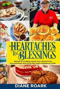 Cover image for Heartaches to Blessings