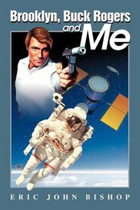 Cover image for Brooklyn, Buck Rogers and Me