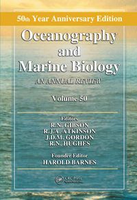 Cover image for Oceanography and Marine Biology: An Annual Review, Volume 50