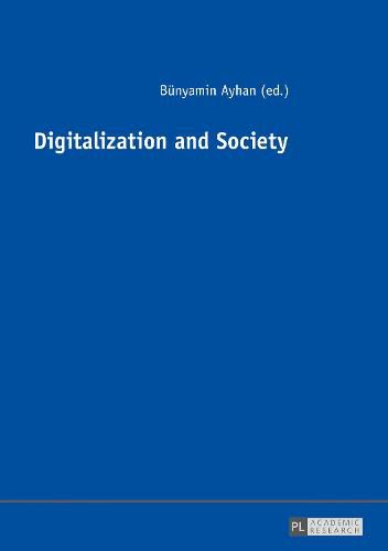 Cover image for Digitalization and Society