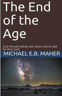 Cover image for The End of the Age