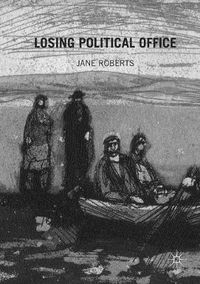 Cover image for Losing Political Office