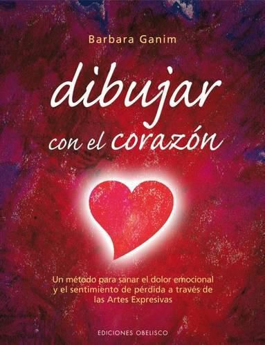 Cover image for Dibujar Con el Corazon