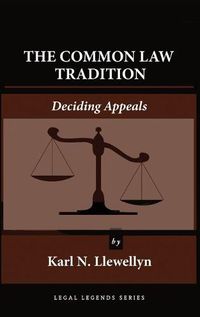 Cover image for The Common Law Tradition: Deciding Appeals