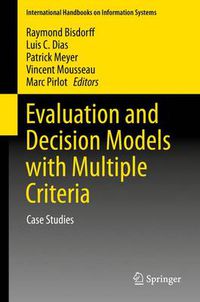 Cover image for Evaluation and Decision Models with Multiple Criteria: Case Studies