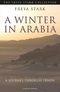 Cover image for A Winter in Arabia: A Journey Through Yemen