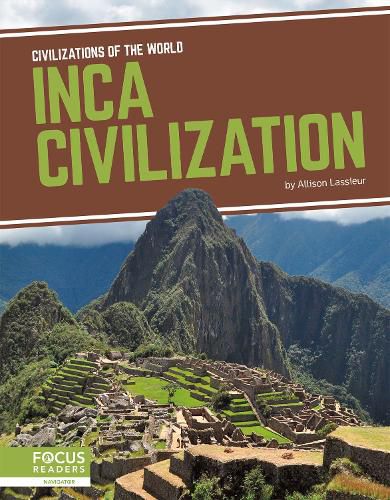 Civilizations of the World: Inca Civilization