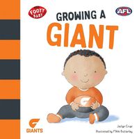 Cover image for Growing a Giant: Greater Western Sydney Giants