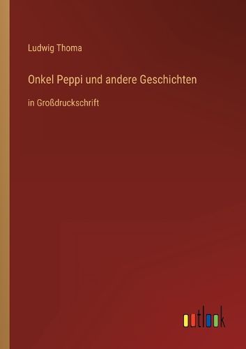 Cover image for Onkel Peppi und andere Geschichten