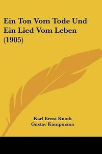 Cover image for Ein Ton Vom Tode Und Ein Lied Vom Leben (1905)