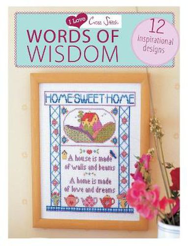 Cover image for I LOVE CROSS STITCH - WORDS OF WI